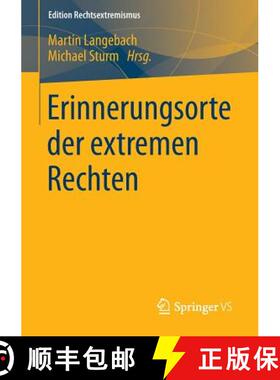 【3-4周达】Erinnerungsorte der extremen Rechten [9783658001308]