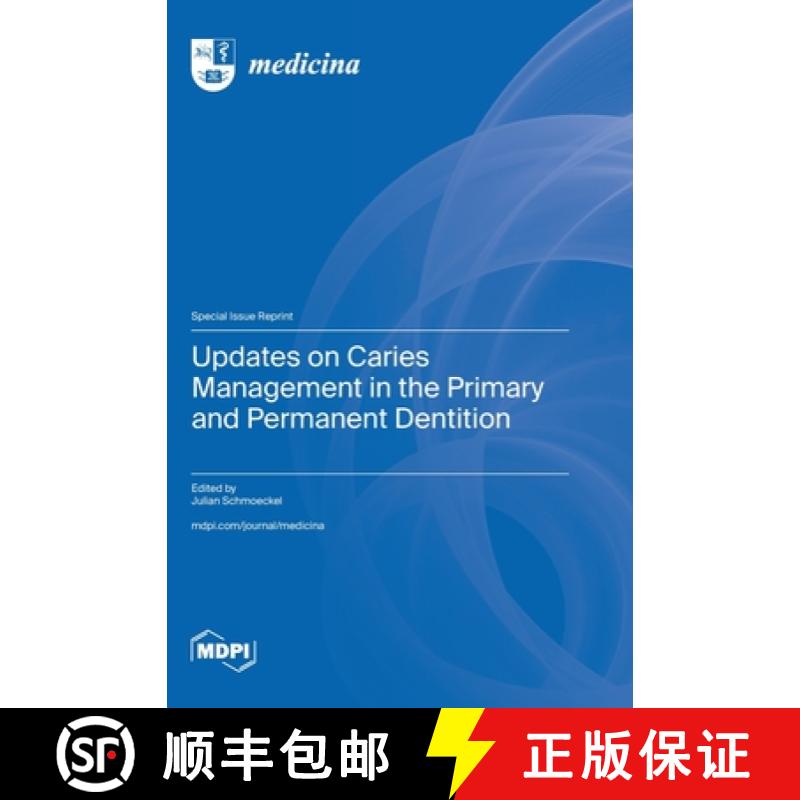 【2-3周达】Updates on Caries Management in the Primary and Permanent Dentition [9783725834075]