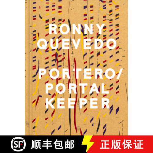 【3-4周达】精装 Ronny Quevedo: Portero / Portal Keeper [9781941366790]