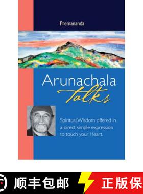【3-4周达】Arunachala Talks: Spiritual Wisdom Offered in a Direct Simple Expression to Touch Your Heart [9780955573026]