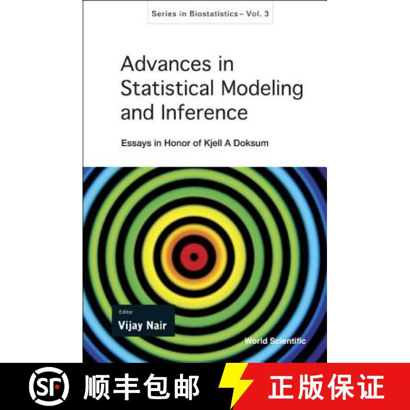 【3-4周达】Advances in Statistical Modeling and Inference: Essays in Honor of Kjell a Doksum [9789812703699]