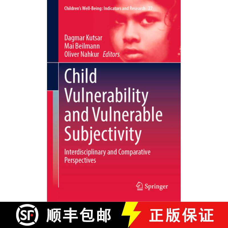 【3-4周达】Child Vulnerability and Vulnerable Subjectivity : Interdisciplinary and Comparative Perspe... [9783031613326]