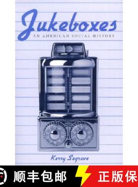 【3-4周达】Jukeboxes : An American Social History [9780786411818]