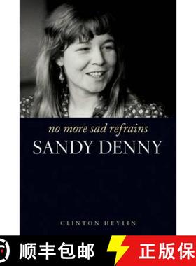 【3-4周达】No More Sad Refrains: The Life of Sandy Denny [9781849386982]