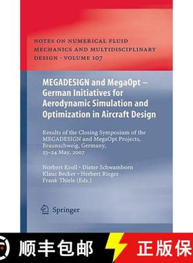 【3-4周达】MEGADESIGN and MegaOpt - German Initiatives for Aerodynamic Simulation and Optimization in... [9783642040924]