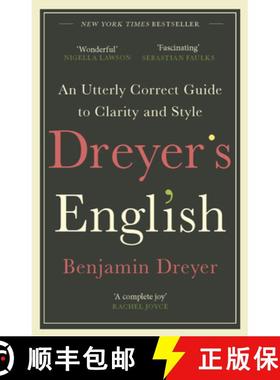 【3-4周达】Dreyers English: An Utterly Correct Guide to Clarity and Style : The UK Edition [9781787464131]