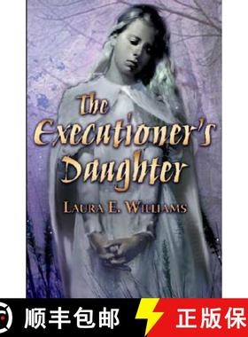 【3-4周达】The Executioner's Daughter [9780805081862]