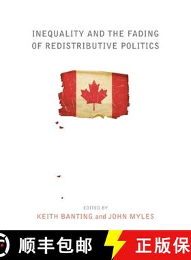 【3-4周达】Inequality and the Fading of Redistributive Politics [9780774825993]
