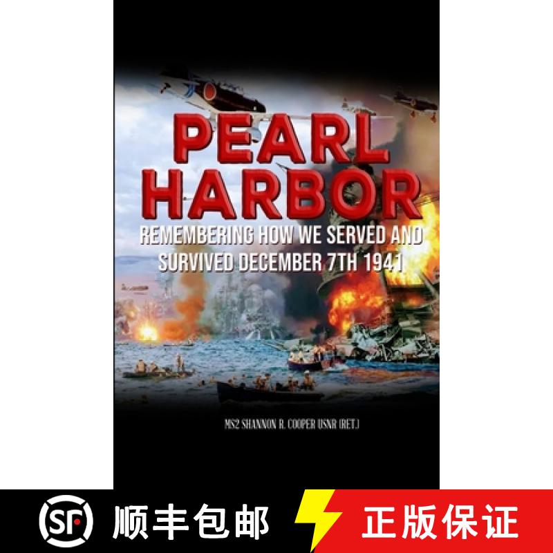 【2-3周达】Pearl Harbor Remembering How we served and survived December 7th 1941: Personal stories of... [9798886804980]
