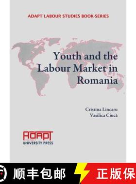 预订 Youth and the Labour Market in Romania [9781443859745]