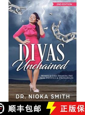 【3-4周达】DIVAS Unchained: Women and Girls Breaking Free from Statistics and Strongholds [9781955186124]