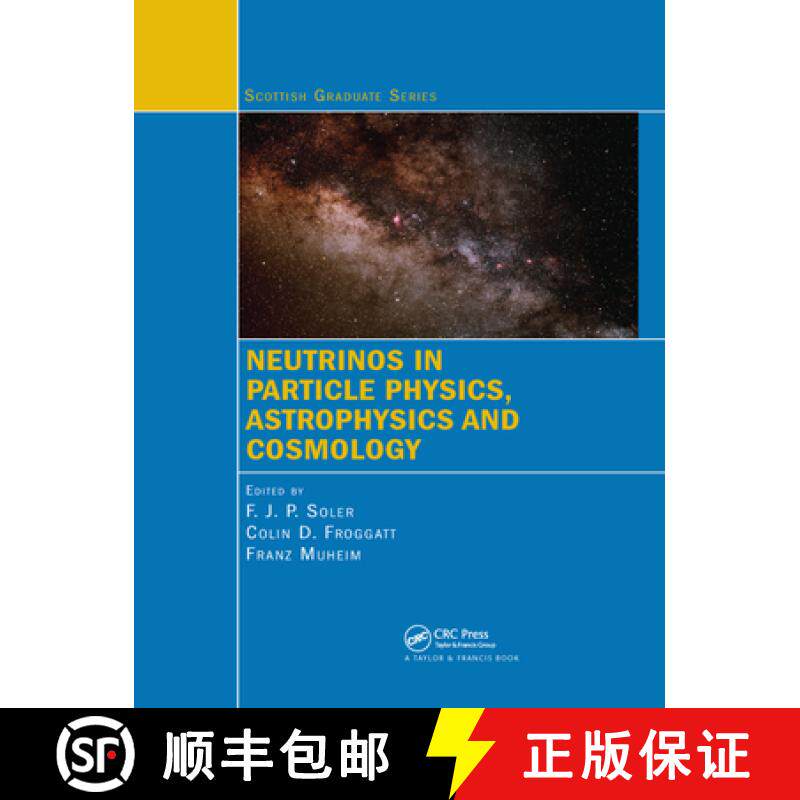 【3-4周达】Neutrinos in Particle Physics, Astrophysics and Cosmology [9780367386498]