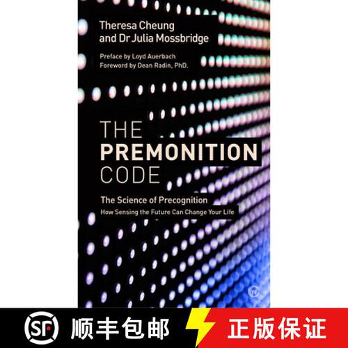 【3-4周达】The Premonition Code – The Science of Precognition, How Sensing the Future Can Change You... [9781786781611]