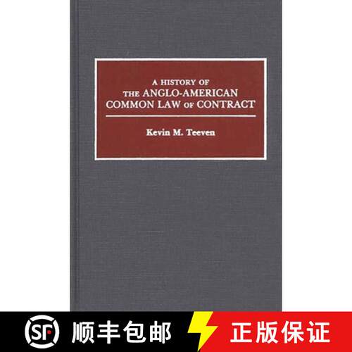 【3-4周达】精装 A History of the Anglo-American Common Law of Contract [9780313261510]