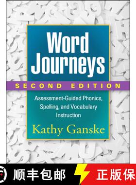 【3-4周达】Word Journeys, Second Edition: Assessment-Guided Phonics, Spelling, and Vocabulary Instruc... [9781462512508]
