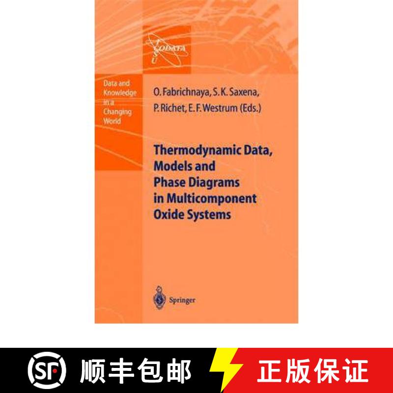 【3-4周达】Thermodynamic Data, Models, and Phase Diagrams in Multicomponent Oxide Systems: An Assessm... [9783642057304]