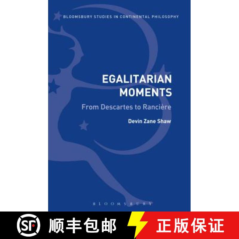 【3-4周达】Egalitarian Moments: From Descartes to Rancière [9781472505446]