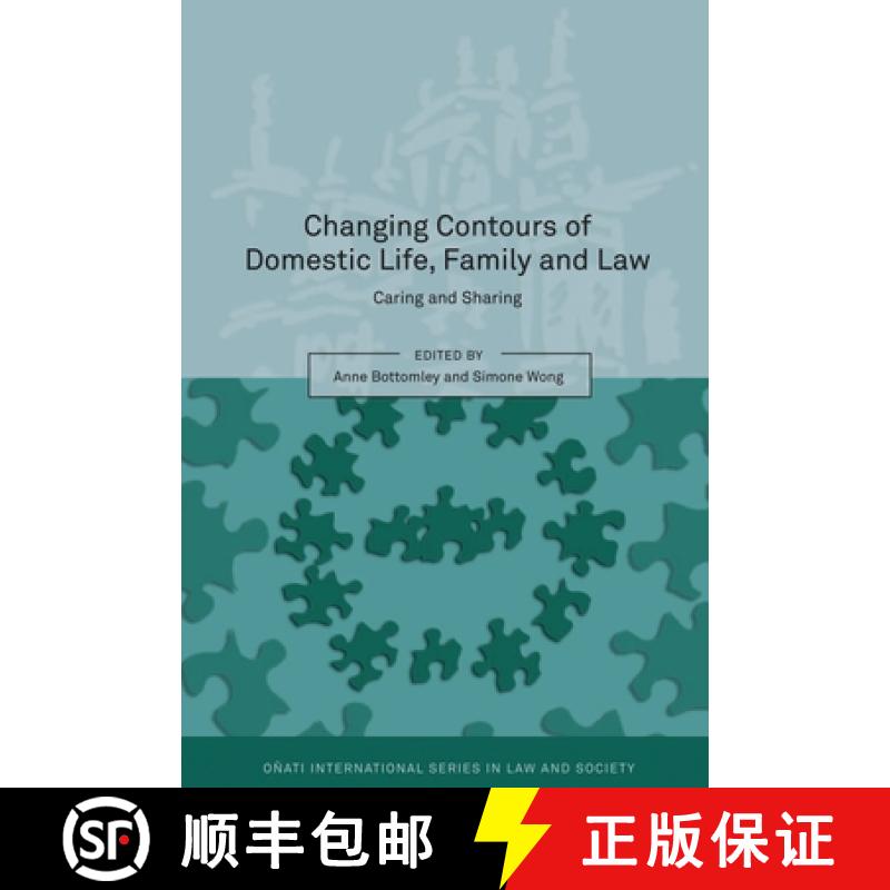 【3-4周达】Changing Contours of Domestic Life, Family and Law: Caring and Sharing [9781841139043]