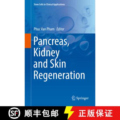 【3-4周达】精装 Pancreas, Kidney and Skin Regeneration [9783319556864]