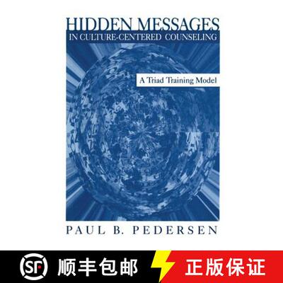 【3-4周达】Hidden Messages in Culture-Centered Counseling: A Triad Training Model [9780761918073]