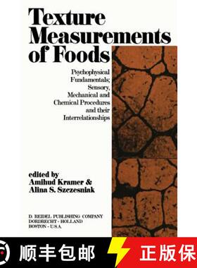 【3-4周达】Texture Measurement of Foods: Psychophysical Fundamentals; Sensory, Mechanical, and Chemic... [9789401025645]