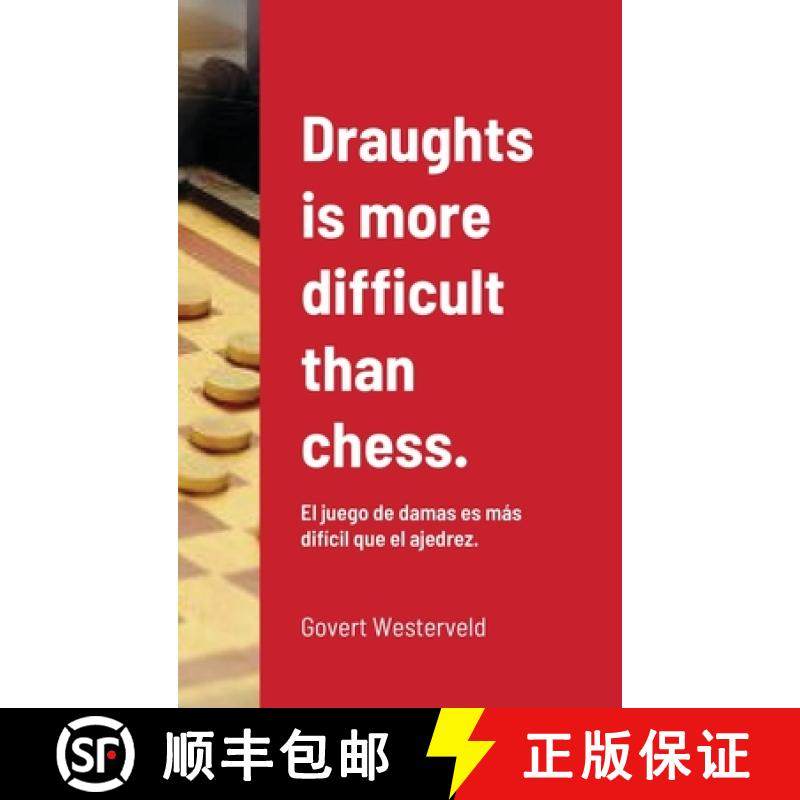 【3-4周达】Draughts is more difficult than chess.: El juego de damas es más difícil que el ajedrez. [9781716436123]