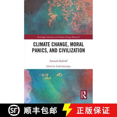 【3-4周达】精装 Climate Change, Moral Panics, and Civilization [9780415627221]