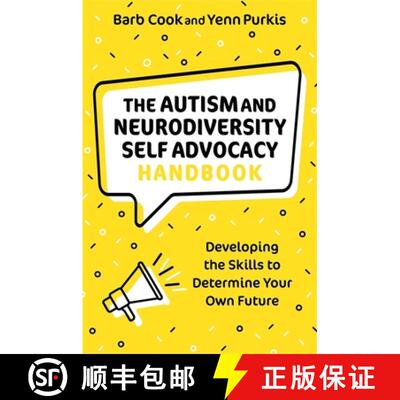 【3-4周达】The Autism and Neurodiversity Self Advocacy Handbook: Developing the Skills to Determine Y... [9781787755758]