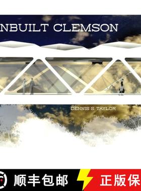 【3-4周达】Unbuilt Clemson [9781949979626]