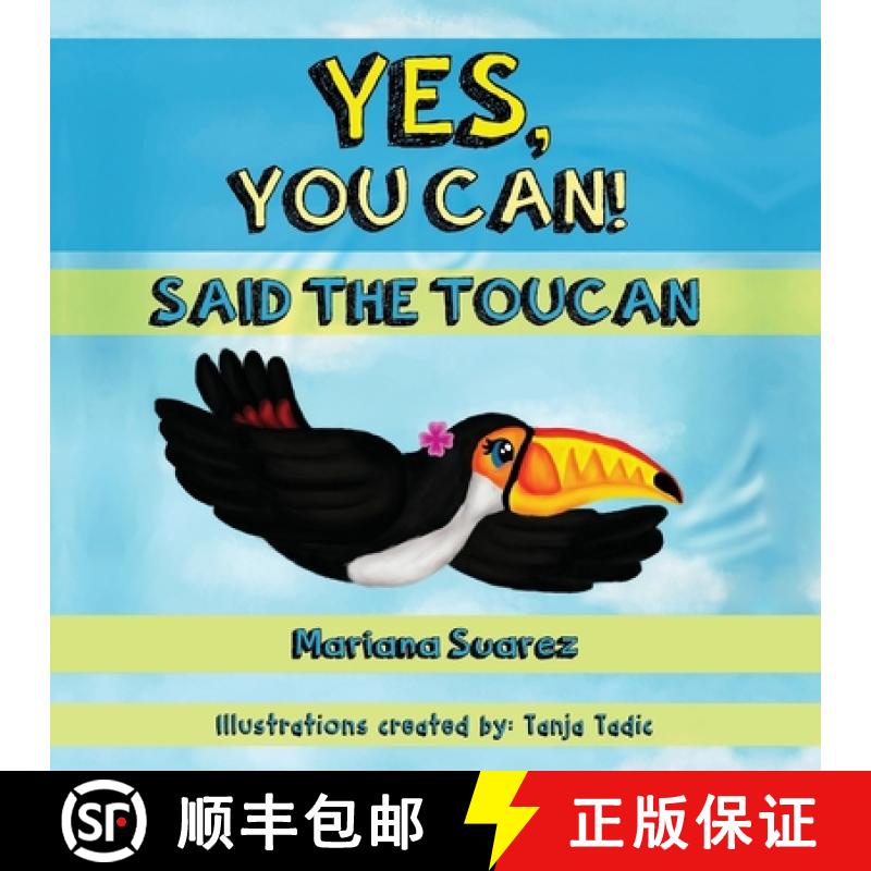 【2-3周达】Yes, You Can! Said the Toucan [9781640856943]