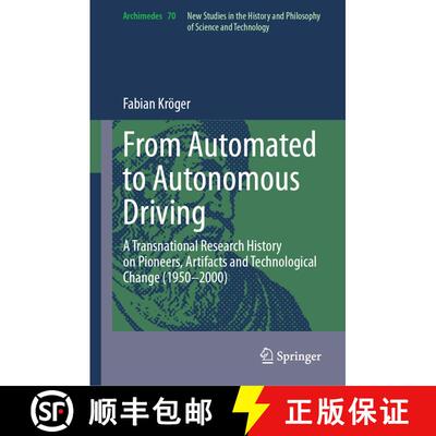 【3-4周达】From Automated to Autonomous Driving : A Transnational Research History on Pioneers, Artif... [9783031498800]