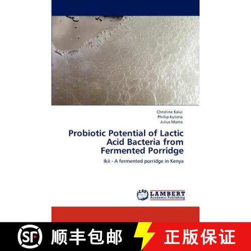 预订 Probiotic Potential of Lactic Acid Bacteria from Fermented Porridge [9783848439829]