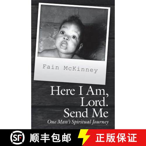 【3-4周达】Here I Am, Lord. Send Me: One Man'S Spiritual Journey [9781973631408]