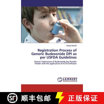 【3-4周达】Registration Process of Generic Budesonide DPI as per USFDA Guidelines: Dossier Submission... [9786200080943]
