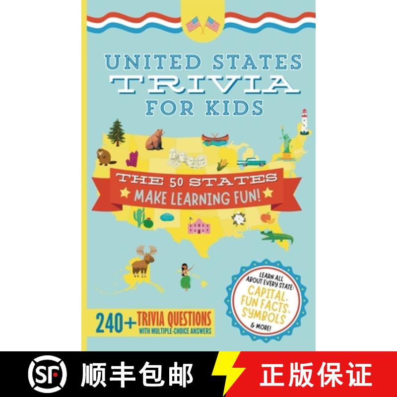 【3-4周达】United States Trivia for Kids: Learn the 50 States for Kids Book (USA States and Capitals,... [9798989110162]