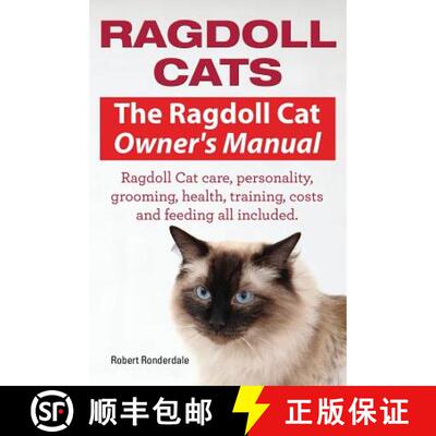 【3-4周达】Ragdoll Cats. The Ragdoll Cat Owners Manual. Ragdoll Cat care, personality, grooming, heal... [9781910617014]