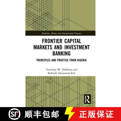 【3-4周达】精装 Frontier Capital Markets and Investment Banking: Principles and Practice from Nigeria [9780367191139]