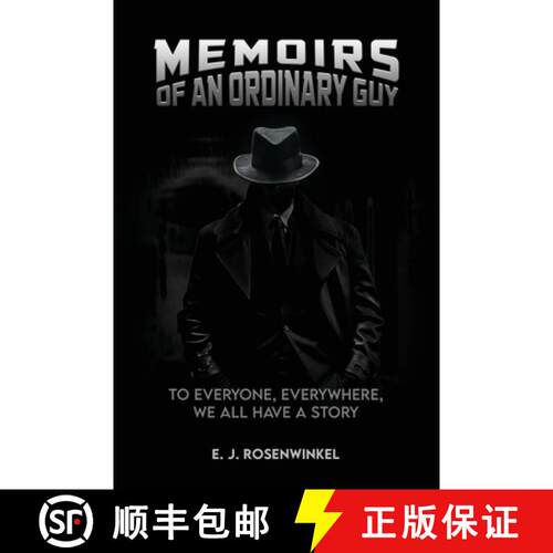 【3-4周达】MEMOIRS OF AN ORDINARY GUY: TO EVERYONE, EVERYWHERE, WE ALL HAVE A STORY [9798330493432]