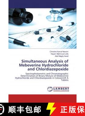 预订 Simultaneous Analysis of Mebeverine Hydrochloride and Chlordiazepoxide [9786137383322]