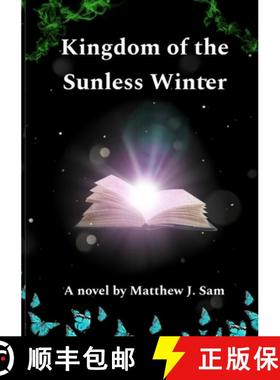 【3-4周达】Kingdom of the Sunless Winter (Middle Grade Reissue) [9781794893863]
