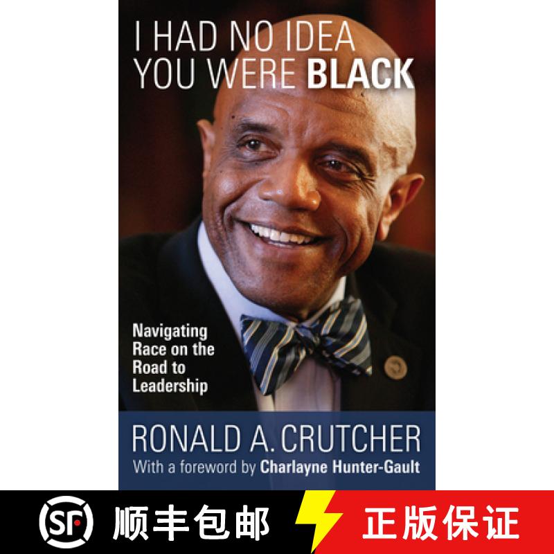 【3-4周达】I Had No Idea You Were Black: Navigating Race on the Road to Leadership [9781734979121]