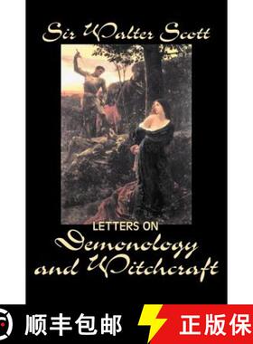 【3-4周达】Letters on Demonology and Witchcraft by Sir Walter Scott, Fiction, Classics, Horror [9781598182057]
