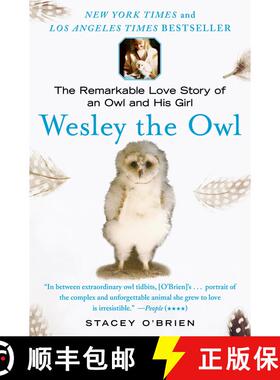 【3-4周达】Wesley the Owl: The Remarkable Love Story of an Owl and His Girl [9781416551775]