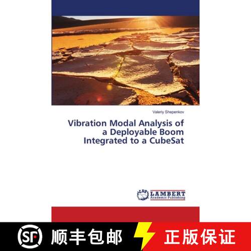 预订 Vibration Modal Analysis of a Deployable Boom Integrated to a CubeSat [9783659860119]