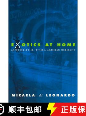 预订 Exotics at Home – Anthropologies, Others, and American Modernity [9780226472638]