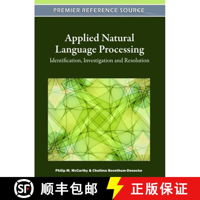 【3-4周达】Applied Natural Language Processing: Identification, Investigation and Resolution [9781609607418]