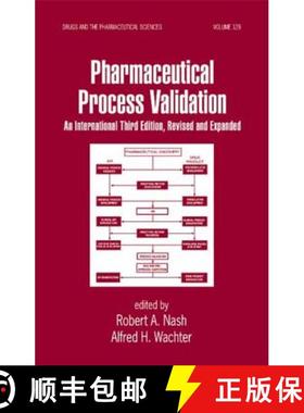 【3-4周达】Pharmaceutical Process Validation : An International [9780824708382]