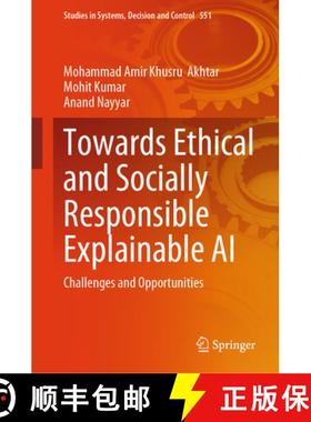 【3-4周达】Towards Ethical and Socially Responsible Explainable AI : Challenges and Opportunities [9783031664885]