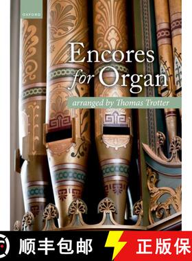 【3-4周达】Encores for Organ: Arranged by Thomas Trotter (Organ solo) (Organ solo) [9780193560604]