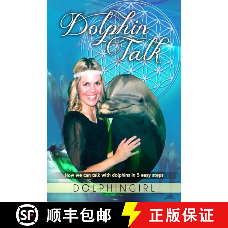 【3-4周达】Dolphin Talk: How we can talk with dolphins in 5 easy steps [9781642044645]